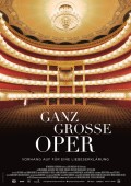 Ganz grosse Oper / Ganz große Oper