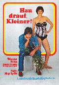 Hau drauf, Kleiner